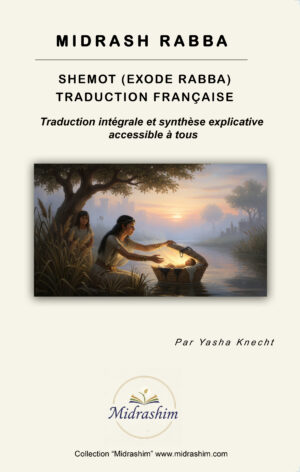 Midrash Chemot Rabba – Exode Rabba 📥 Version PDF